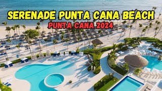 Serenade Punta Cana Beach amp Spa Resort  Hotel Tour 2024 Punta Cana Dominican Republic [upl. by Adler466]