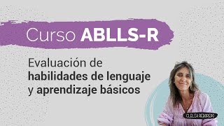 Curso ABLLSR Evaluación de Habilidades de Lenguaje y Aprendizaje Básicas [upl. by Eseuqcaj]