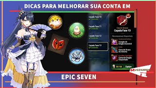 DICAS PARA MELHORAR SUA CONTA  EPIC SEVEN [upl. by Garrott733]