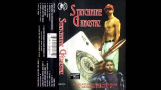 Strychnine Gangstaz ST [upl. by Greeley]