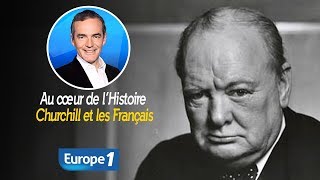 Au cœur de lhistoire Churchill et les Français Franck Ferrand [upl. by Attoynek]