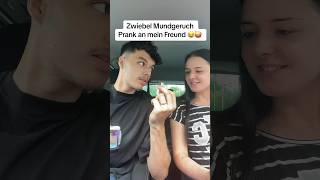 Zwiebel Mundgeruch Prank an mein Freund😂🧅 beziehung comedy comedyvideo fyp viralvideo [upl. by Joliet]