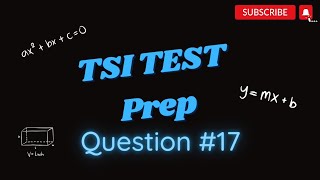 TSI MATH PRACTICE 17 ACCUPLACER STUDY GUIDE [upl. by Randie446]