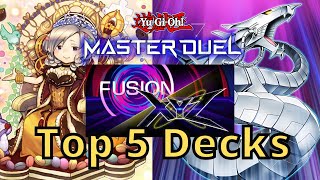 TOP 5 DECKS  Fusion x XYZ Festival in YuGiOh Master Duel 2023 [upl. by Airtemak]