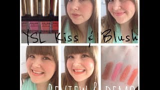 YSL Kiss amp Blush Review amp Demo [upl. by Hachmann]