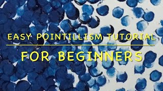 Easy Pointillism Tutorial for Beginners 🙂🎨👍🏻 Updated No…talking [upl. by Dora785]