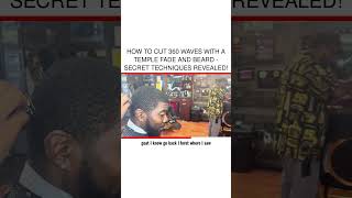 How to Cut 360 Waves with a Temple Fade and Beard  Secret Techniques Revealed🔥💈💯💵 [upl. by Ellatnahc]