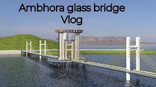 Ambhora glass bridge Nagpur vlog Overhipped [upl. by Refinej835]