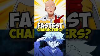 Top 5 Fastest Characters in Animes  anime shorts saitama hxh [upl. by Nissensohn]