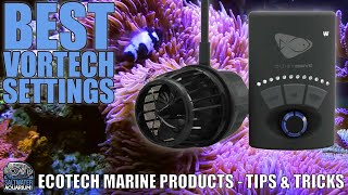 VORTECH Pump Best Settings  Ecotech Marine Products  Tips amp Tricks [upl. by Coretta496]