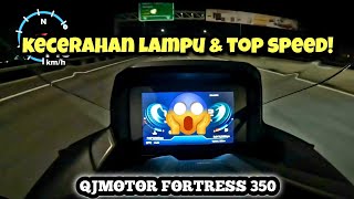 QJMOTOR FORTRESS 350 2024 Malaysia  KECERAHAN LAMPU amp TOP SPEED  GPS [upl. by Aissat222]