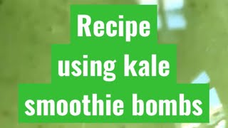 Green smoothie using smoothie bombs greensmoothie healthy kale healthhacks [upl. by Kcam]