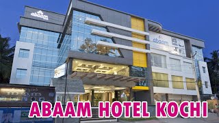 Abaam Hotel Vyttilla Ernakulam Kochi [upl. by Esiom687]