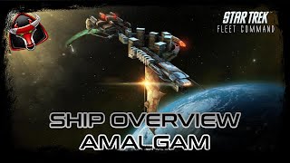 Star Trek Fleet Command 🐂 Ship Overview 🐂 Amalgam [upl. by Miles]