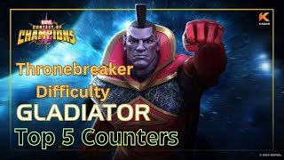 Top 5 Counters For GLADIATOR MCOC [upl. by Ainafets]