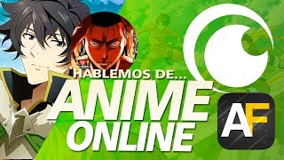 ANIME ONLINE Crunchyroll AnimeYT AnimeFLV ¡Y MÁS  HABLEMOS DE [upl. by Kahlil]