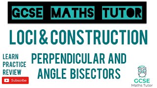 Angle Bisectors and Perpendicular Bisectors  Loci amp Construction  Crossover 5  GCSE Maths Tutor [upl. by Ennayk]