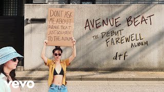 Avenue Beat  dtf Lyric Video [upl. by Rochemont]