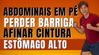 ⭐️Como reduzir barriga baixar o estômago alto e afinar cintura  abdominais em pé [upl. by Aicilec988]