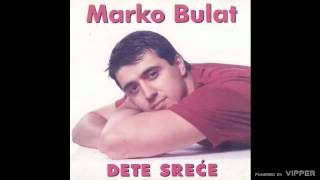 Marko Bulat  Svanulo je svanulo  Audio 1997 [upl. by Sharron]