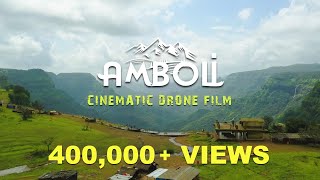 AMBOLI  One of the Eco HotSpots of the World  Cinematic Drone Film  D Subhash Production [upl. by Lyrad658]