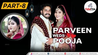 PARVEEN WEDS POOJA  PART 8  FOTOFILM  WEDDING  PHOTOGRAPHY  BATTA [upl. by Berwick377]