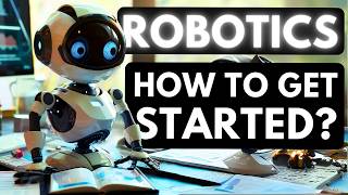 How to get started with Robotics MUST KNOW TIPS Building Robots for Beginners [upl. by Felt]