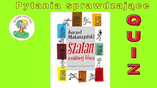 Szatan z siódmej klasy  Quiz  pytania sprawdzające [upl. by Enilraep]