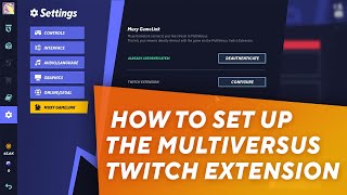 How to authenticate Muxy GameLink to the MultiVersus Twitch Extension for Twitch Streamers [upl. by Gentilis701]