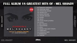 PLAYLIST  FULL ALBUM 18 GREATEST HITS OF  MEL SHANDY [upl. by Karb]