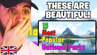 Brit Reacts to 15 Most Visited National Parks in The United States [upl. by Ilarin]