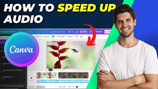 How to speed up audio in Canva  Quick and Easy Tutorial [upl. by Ahsemrak]