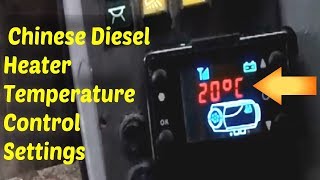 How To Set Chinese Diesel Heater Temperature Controller Settings [upl. by Annoyed]