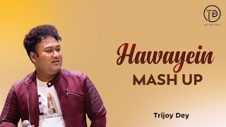 Hawayein Mash Up  Bollywood  Cover Song  Trijoy Dey [upl. by Wemolohtrab449]