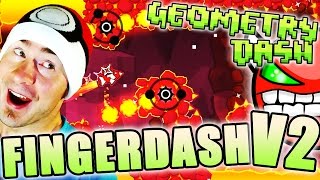 Geometry Dash 21  FINGERDASH V2 by BlueLite  V2s Are Back [upl. by Ydnic19]