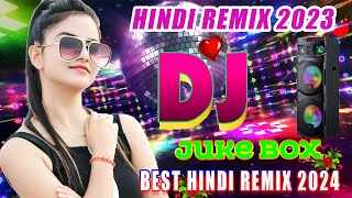 TOP HINDI DJ SONG 2024  BOLLYWOODDJNONSTOPREMIX💞 NONSTOPHINDISONG💞MASHUPSONGS [upl. by Aiyram]