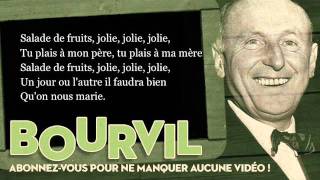 Bourvil  Salade de fruits  Paroles Lyrics [upl. by Yrian]