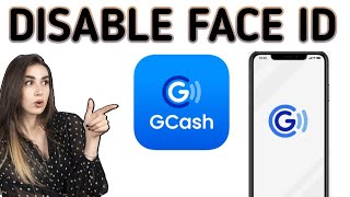 How To Disable Face ID on GCash 2024  Turn Off Face Verification GCash [upl. by Llebyram251]