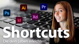 SHORTCUTS die dein Leben erleichtern  Adobe [upl. by Encrata]