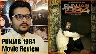 Punjab 1984  Movie Review [upl. by Nived]