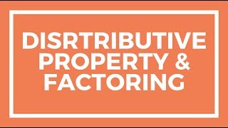 Chapter 6 Lesson 6  The Distributive Property and Factoring [upl. by Alekim]