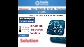 Physique BAC équation différentielle Décharge ✅💪 BAC SCIENTIFIQUE tunisie bac mathsphysique [upl. by Adiaros]