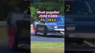 5 Most popular JDM CARS in 2022 🕹 [upl. by Ernald570]