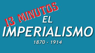 1870  1914 El imperialismo en 13 minutos [upl. by Vaenfila]