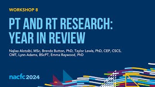 NACFC 2024  W08 PT and RT Research Year in Review [upl. by Soirtimid]