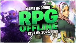 10 Game Android RPG Terbaik 2024  Offline Seruu [upl. by Wyck994]