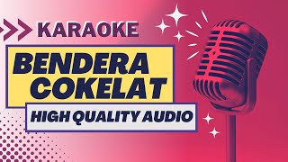 Coklat  Bendera  Instrumental  karaoke  tanpa vokal HD quality [upl. by Obrien989]