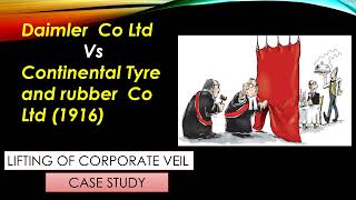 Daimler Co Ltd VS Continental Tyre and Rubber Co Ltd 1916LIFTING OF CORPORATE VEILCASE STUDY [upl. by Brewer]