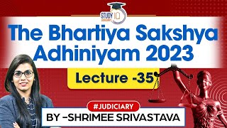 Bhartiya Sakshya Adhiniyam 2023  Lec 35  New Criminal Law  Detailed  judiciary exams [upl. by Mages]