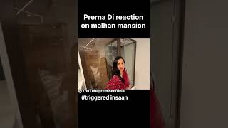 Prerna Di Reaction On Malhan Mansion viral fukrainsaan [upl. by Etnahsal]